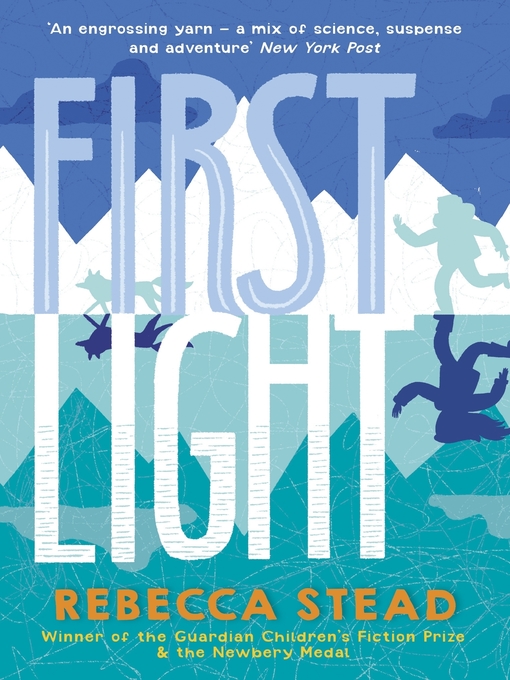 Title details for First Light by Rebecca Stead - Wait list